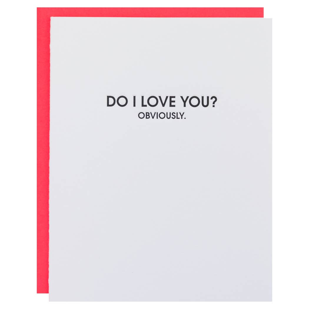 White card with "Do I love you? Obviously" in black text.  Neon red envelope.