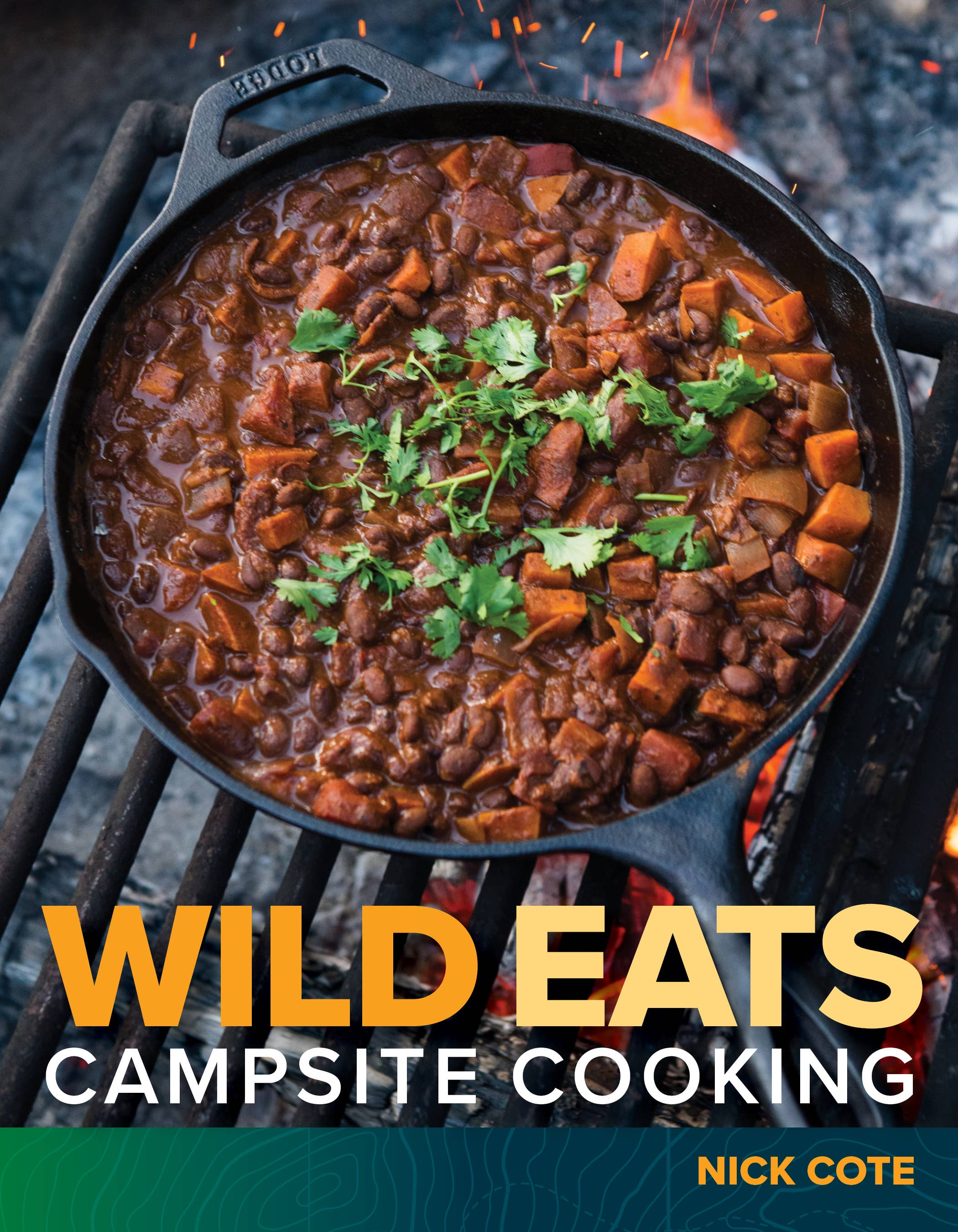 Image of front cover of book titled "Wild Eats Campsite Cooking" by Nick Cote picture on cover shows cast iron pan with chili over flames. 