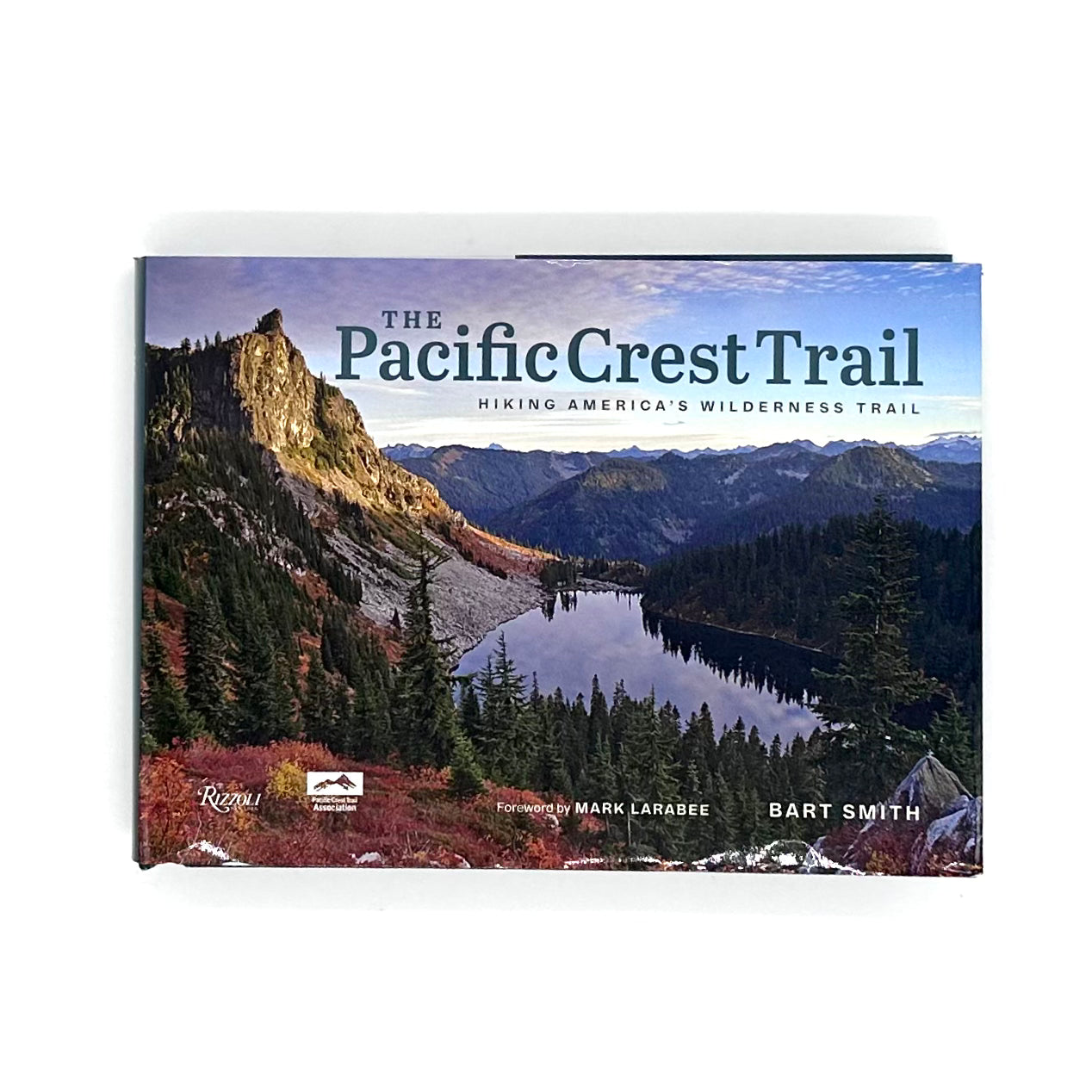 The Pacific Crest Trail - Bart Smith