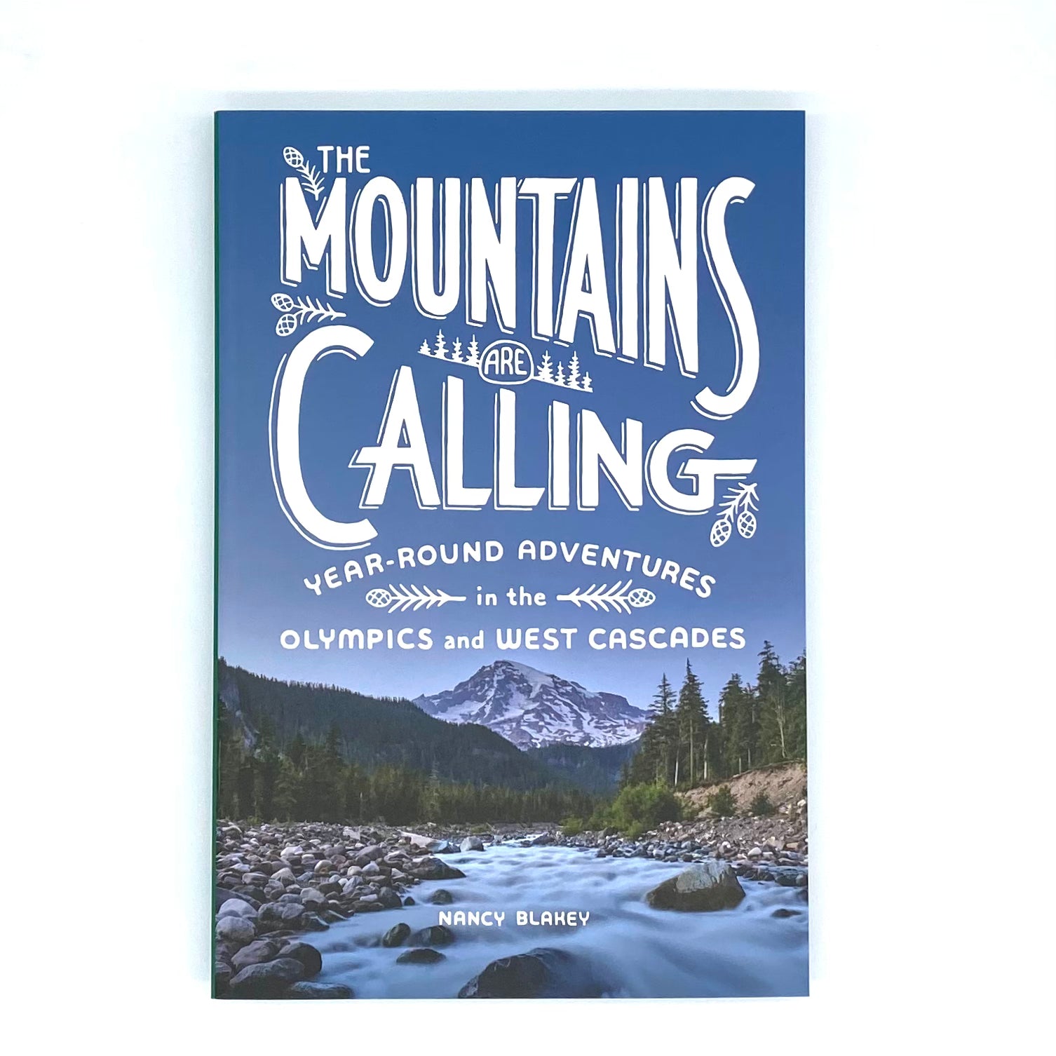 The Mountains Are Calling- Nancy Blakey